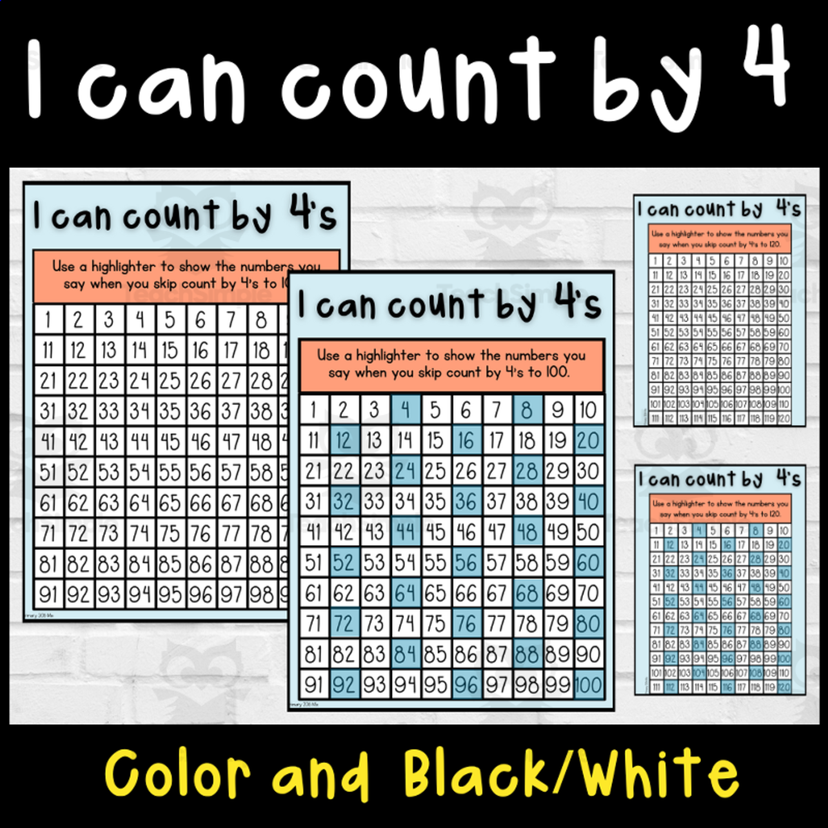An educational teaching resource from Primary 206 Mix entitled I can count by 4's to 100 or 120 downloadable at Teach Simple.
