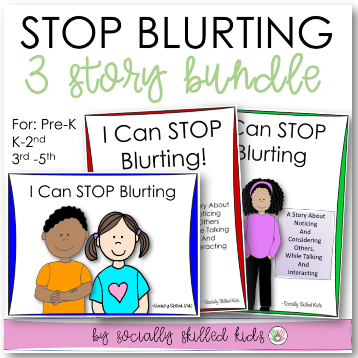 An educational teaching resource from Socially Skilled Kids entitled I Can Stop Blurting, Social Skills Stories and Activities For Pre-K, K-2nd & 3rd-5th downloadable at Teach Simple.