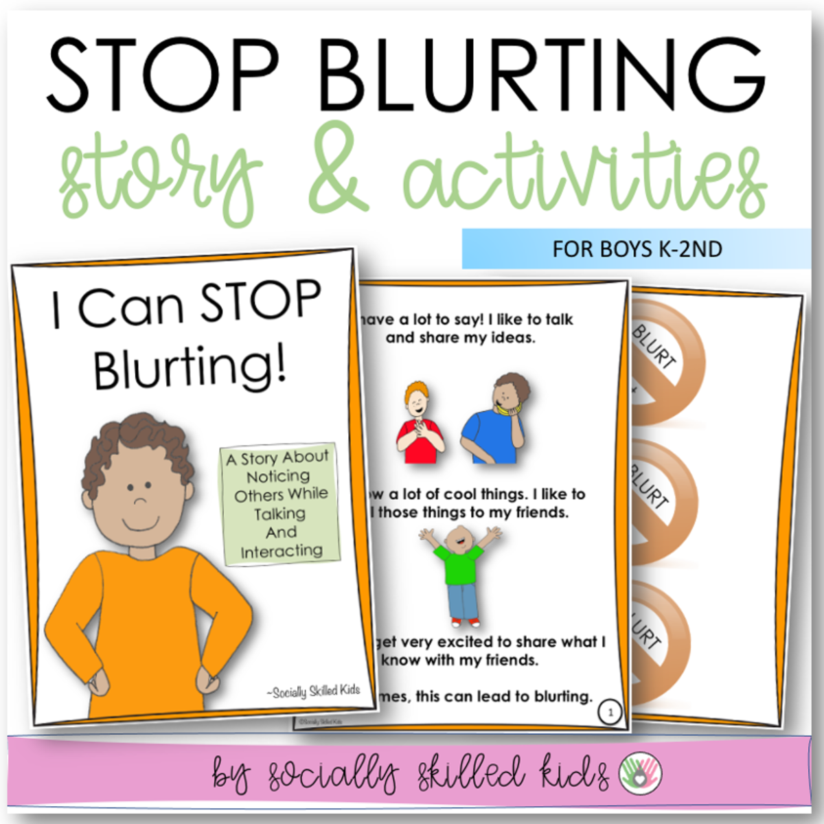 An educational teaching resource from Socially Skilled Kids entitled I Can Stop Blurting, Social Skills Story & Activities, For Boys K-2nd downloadable at Teach Simple.