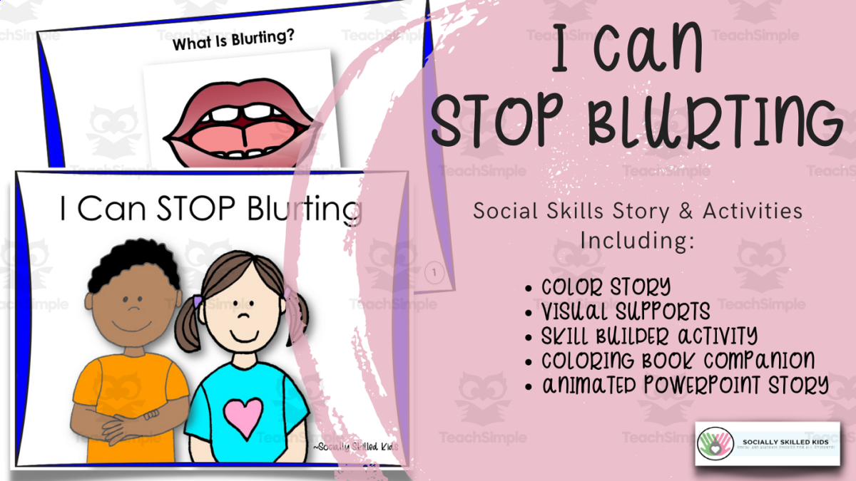 An educational teaching resource from Socially Skilled Kids entitled I Can Stop Blurting | Social Skills Story & Activities, For Pre-K Boys & Girls downloadable at Teach Simple.