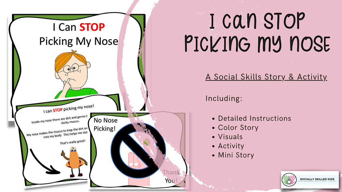 An educational teaching resource from Socially Skilled Kids entitled I Can Stop Picking My Nose, Social Skills Story and Activity, Vesion 1 downloadable at Teach Simple.