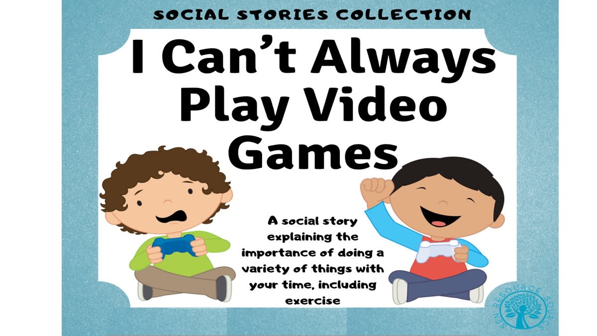 An educational teaching resource from SEN Resource Source entitled I Can’t Always Play Video Games Social Story downloadable at Teach Simple.