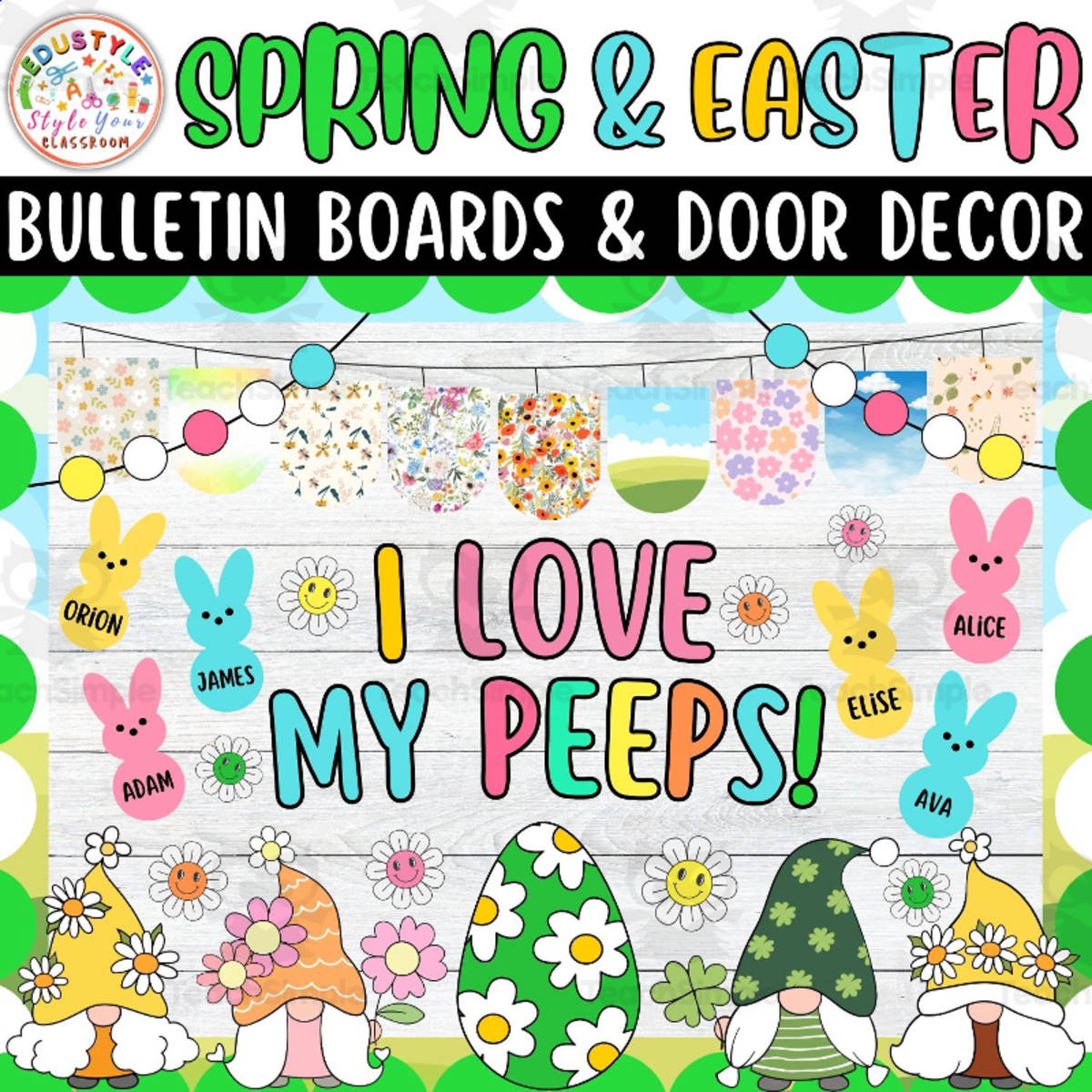 An educational teaching resource from Style Your Classroom entitled I love My Peeps!: Spring & Easter Bulletin Boards Door Decor kit downloadable at Teach Simple.