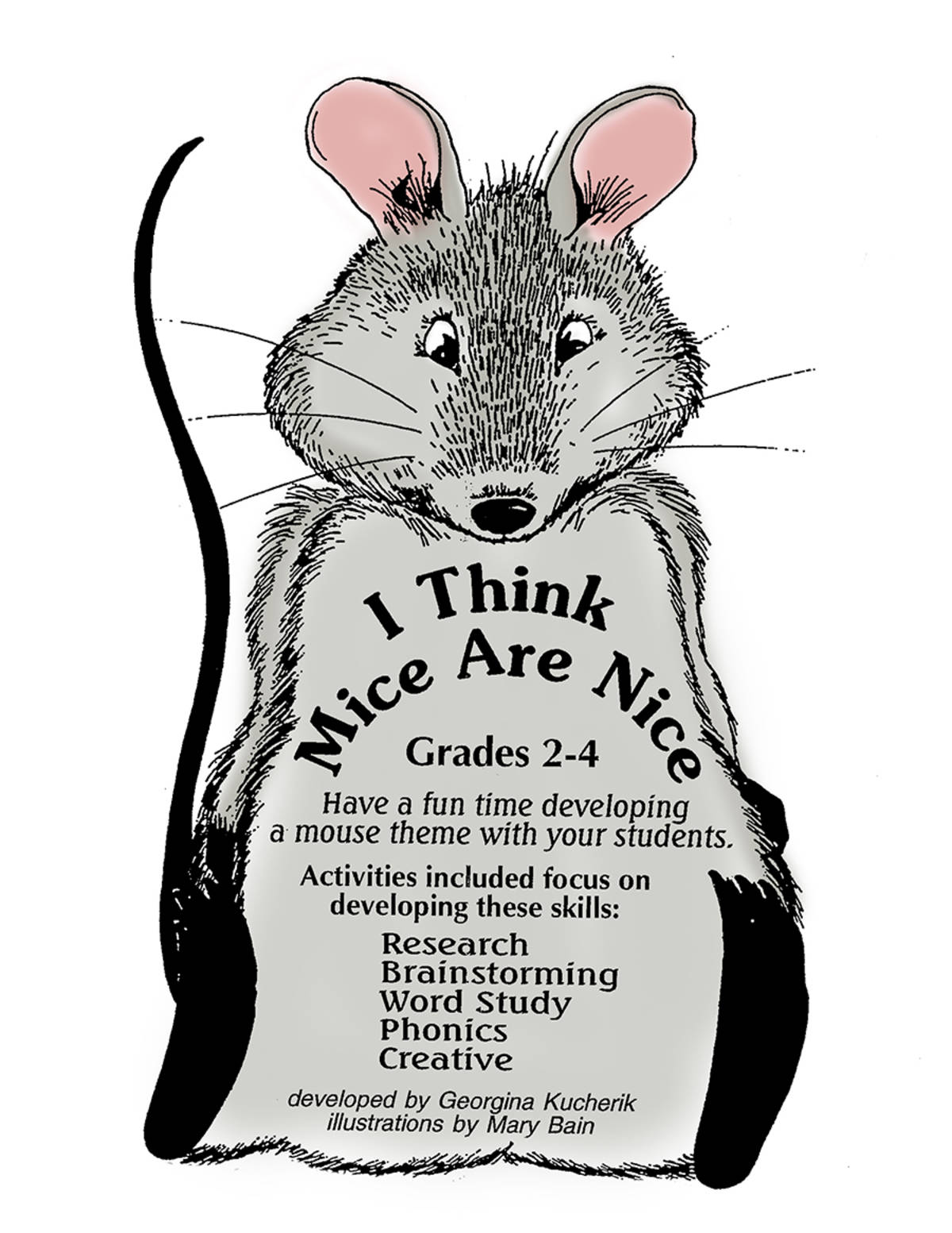 An educational teaching resource from Classroom Complete Press entitled I THINK MICE ARE NICE Gr. 2-4 downloadable at Teach Simple.