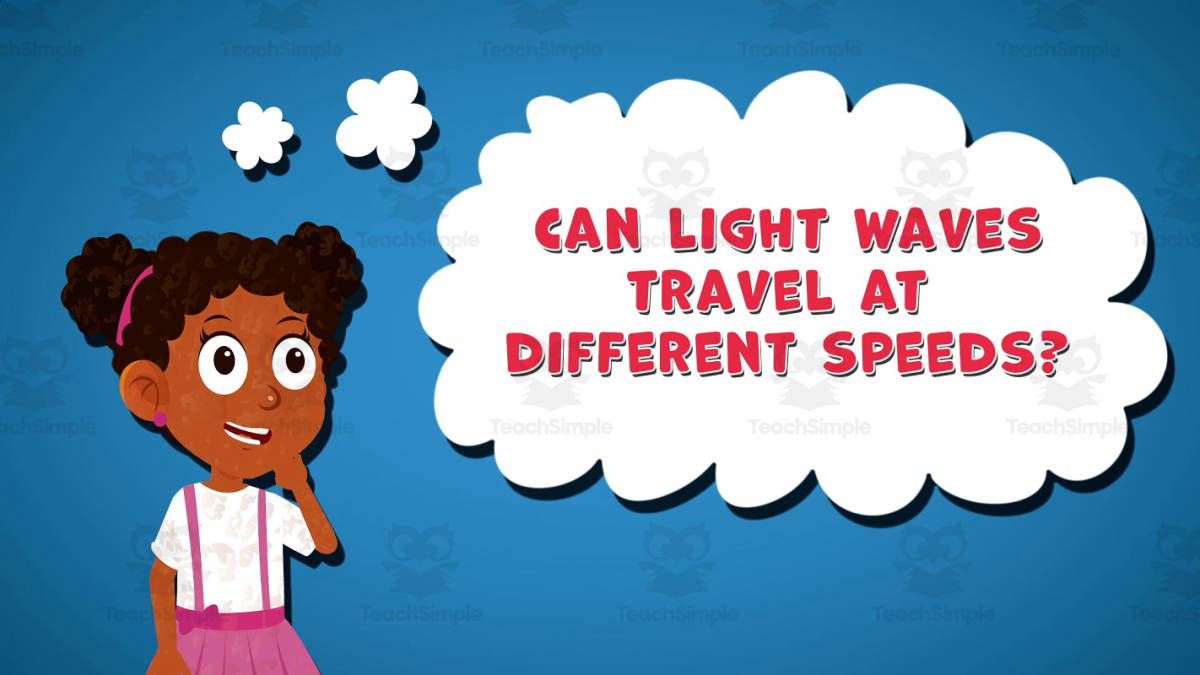 An educational teaching resource from Educational Voice entitled I WONDER - Can Light Waves Travel At Different Speeds | Animated Video downloadable at Teach Simple.