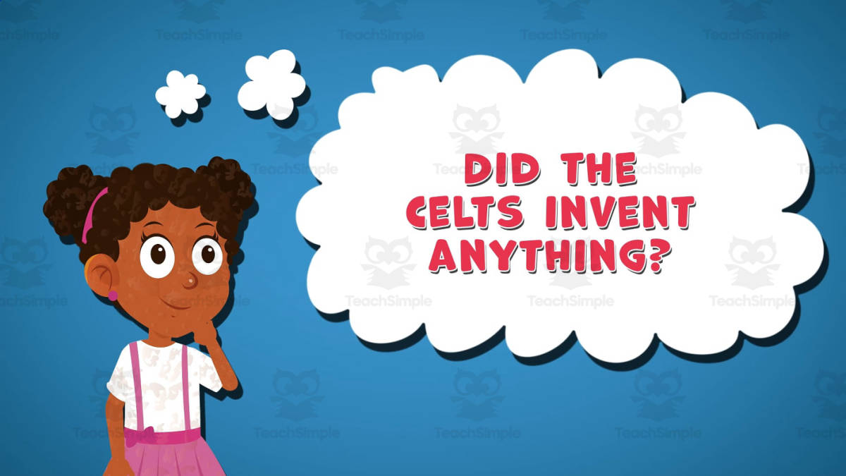An educational teaching resource from Educational Voice entitled I WONDER - Did The Celts Invent Anything | Animated Video Lesson downloadable at Teach Simple.