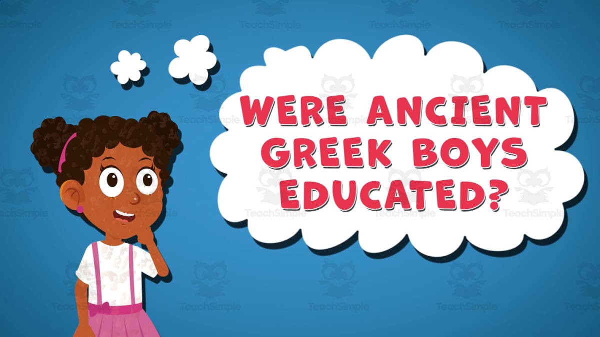 An educational teaching resource from Educational Voice entitled I WONDER - Were Ancient Greek Boys Educated | Animated Video Lesson downloadable at Teach Simple.