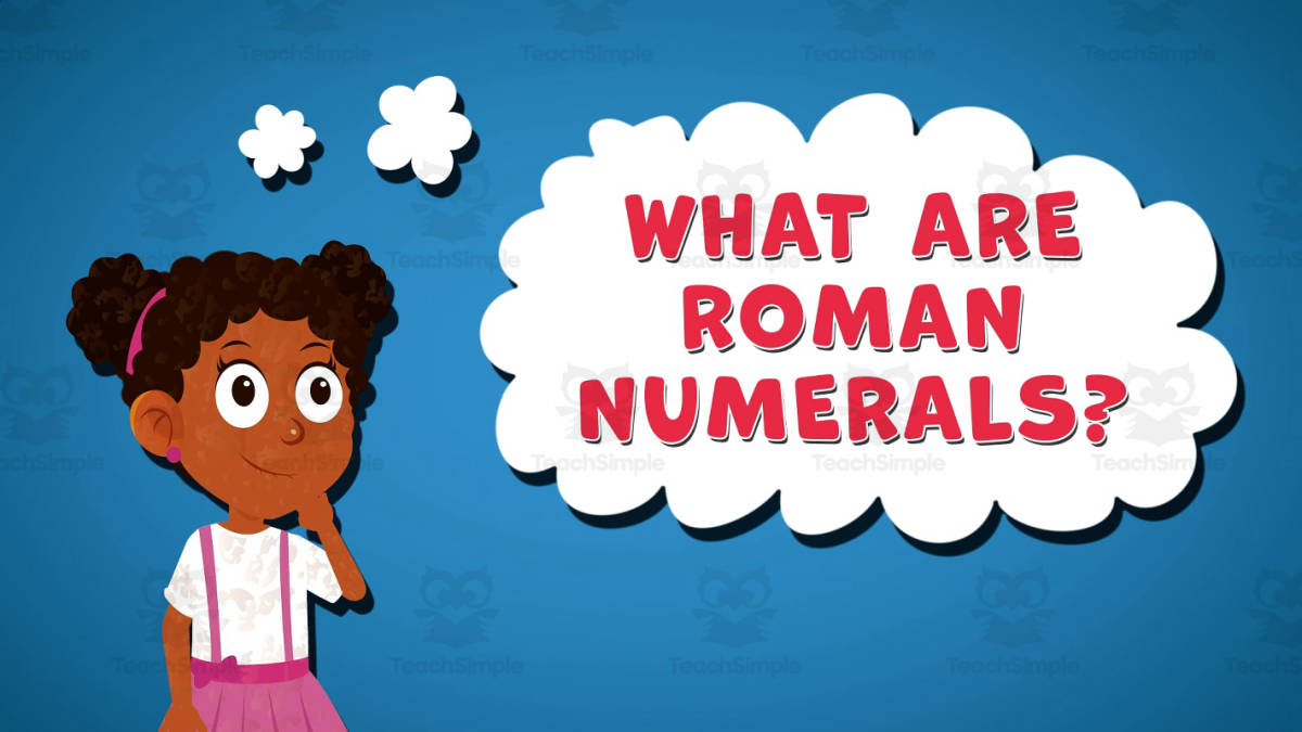 An educational teaching resource from Educational Voice entitled I WONDER - What Are Roman Numerals | Animated Video Lesson downloadable at Teach Simple.