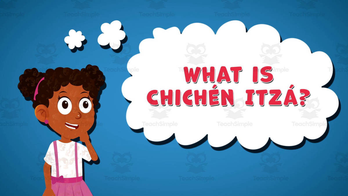 An educational teaching resource from Educational Voice entitled I WONDER - What Is Chichén Itzá | Animated Video Lesson downloadable at Teach Simple.