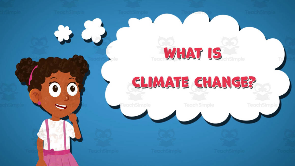 An educational teaching resource from Educational Voice entitled I WONDER - What Is Climate Change | Animated Video Lesson downloadable at Teach Simple.