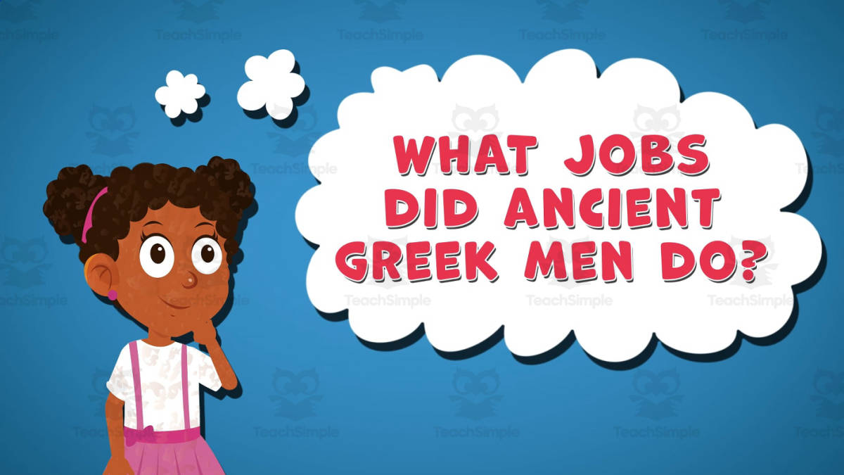 An educational teaching resource from Educational Voice entitled I WONDER - What Jobs Did Ancient Greek Men Do | Animated Video Lesson downloadable at Teach Simple.