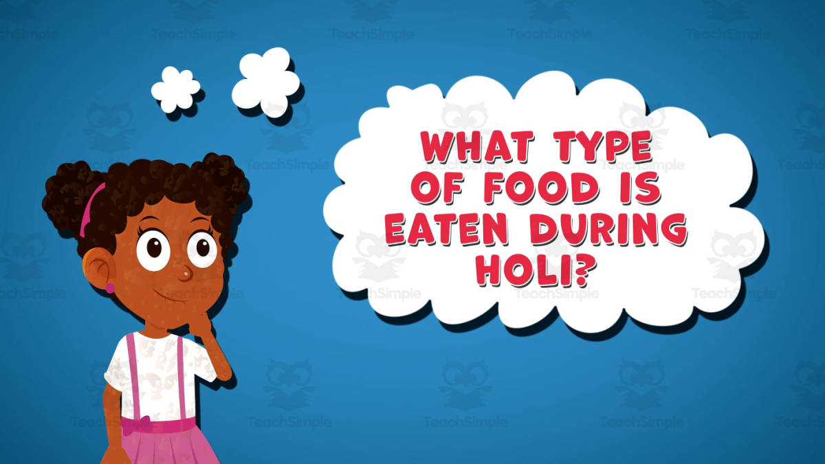 An educational teaching resource from Educational Voice entitled I WONDER - What Type Of Food Is Eaten During Holi | Animated Video downloadable at Teach Simple.