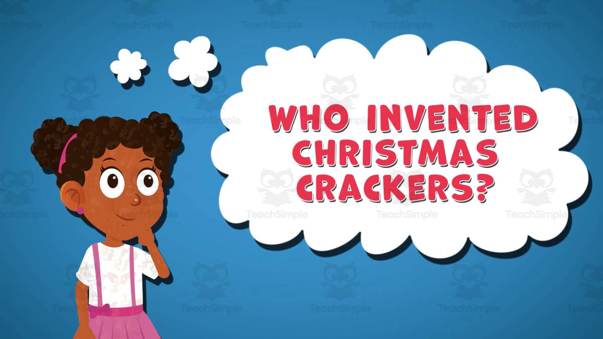 An educational teaching resource from Educational Voice entitled I WONDER - Who Invented Christmas Crackers | Animated Video Lesson downloadable at Teach Simple.