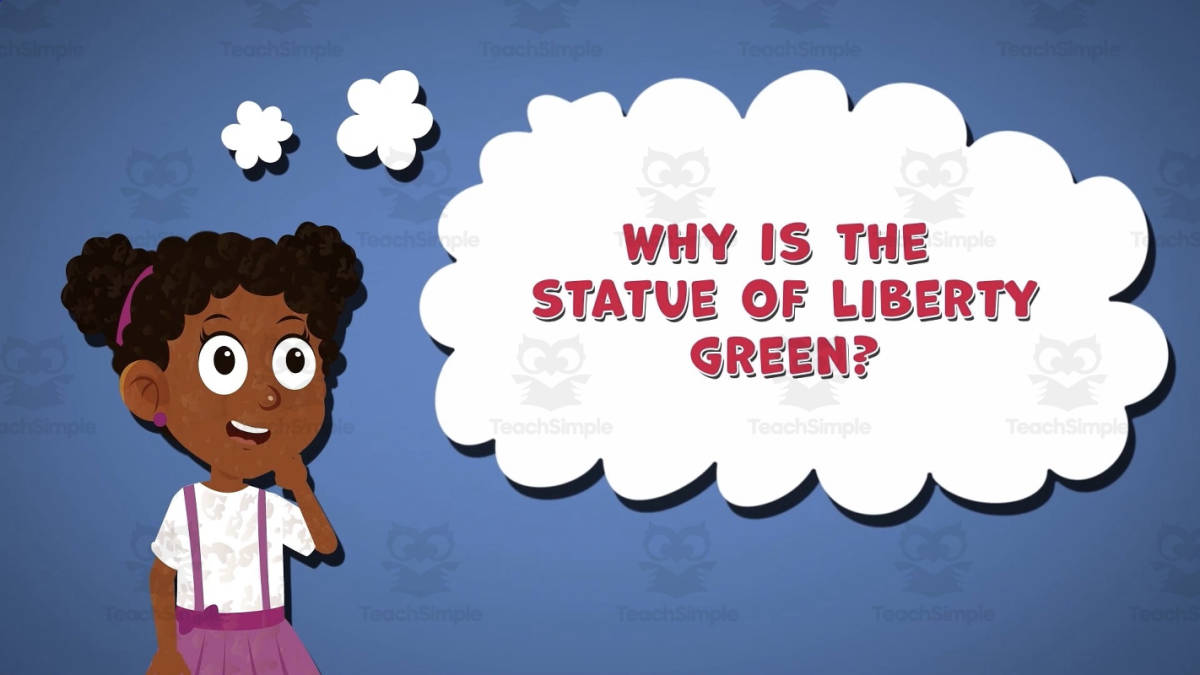An educational teaching resource from Educational Voice entitled I WONDER - Why Is The Statue Of Liberty green | Animated Video Lesson downloadable at Teach Simple.