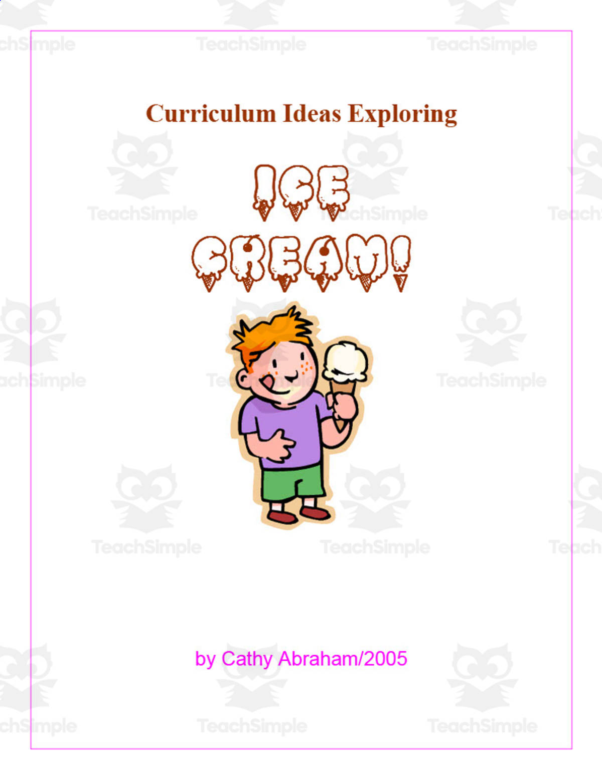 An educational teaching resource from Learning Foundations entitled Ice Cream Curriculum Pack downloadable at Teach Simple.