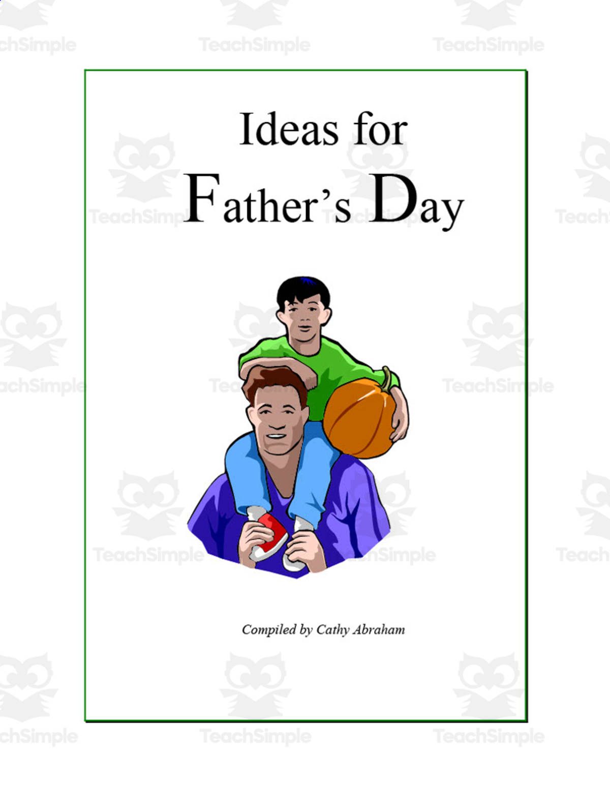 An educational teaching resource from Learning Foundations entitled Ideas to Celebrate Father's Day downloadable at Teach Simple.