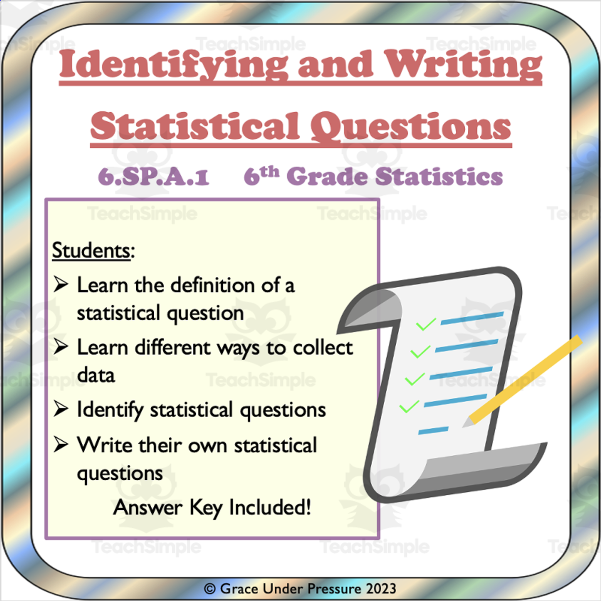 An educational teaching resource from Grace Under Pressure entitled Statistical vs. Non-Statistical Questions – Grade 6 downloadable at Teach Simple.