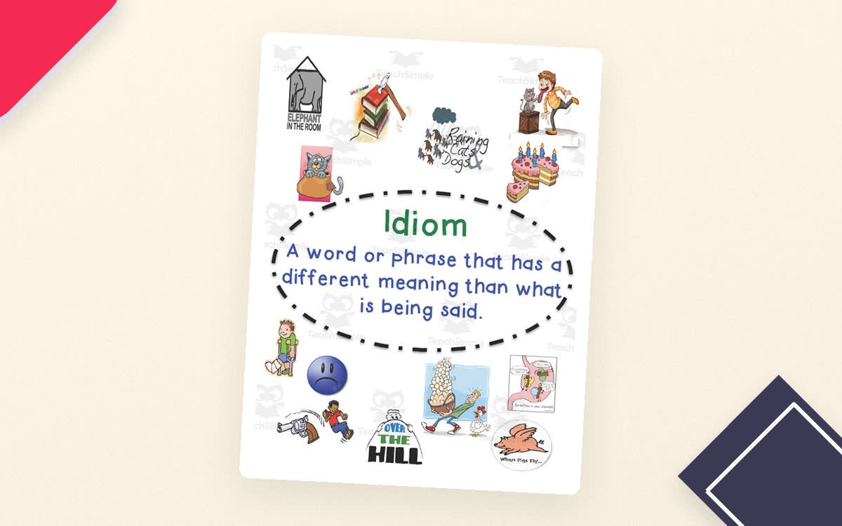 An educational teaching resource from First in Line entitled Idioms Anchor Chart downloadable at Teach Simple.