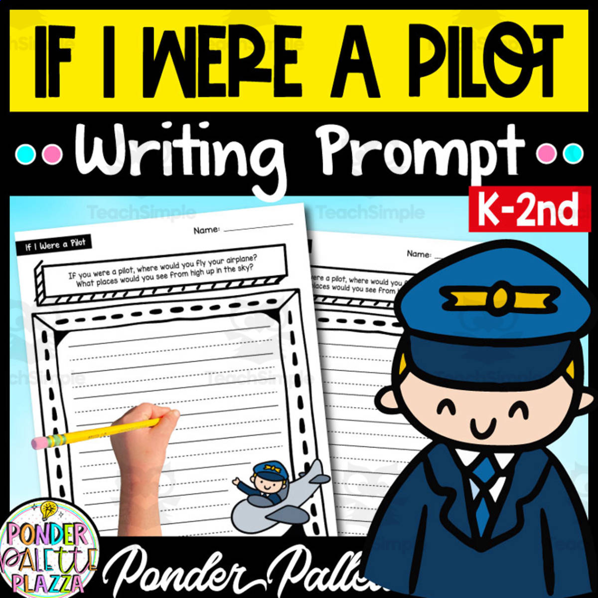 An educational teaching resource from Ponder Palette Plazza entitled If I Were a Pilot - Writing Prompt downloadable at Teach Simple.