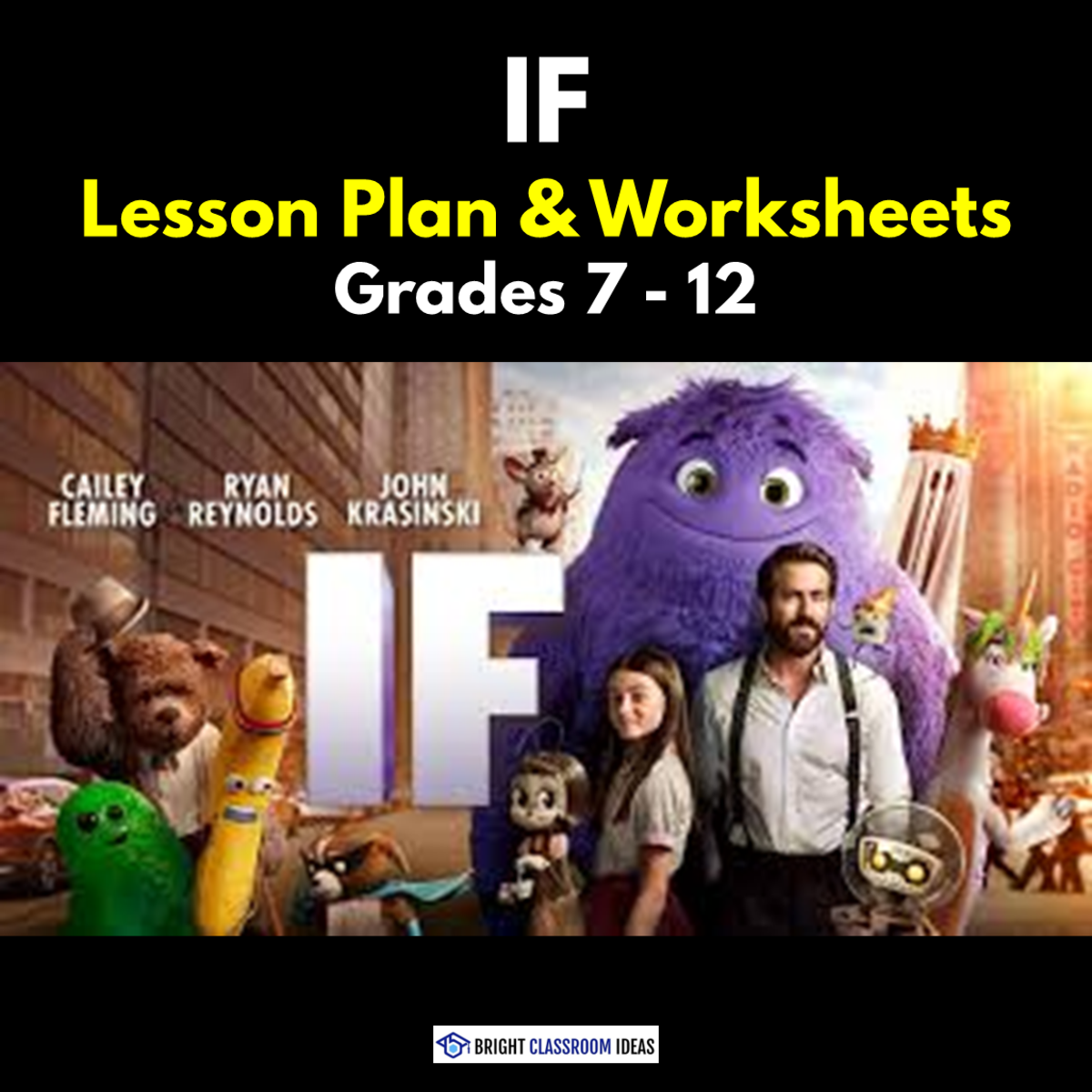 An educational teaching resource from Bright Classroom Ideas Marketplace entitled 'IF' Lesson Plan & Worksheets | Grades 7 - 12 downloadable at Teach Simple.