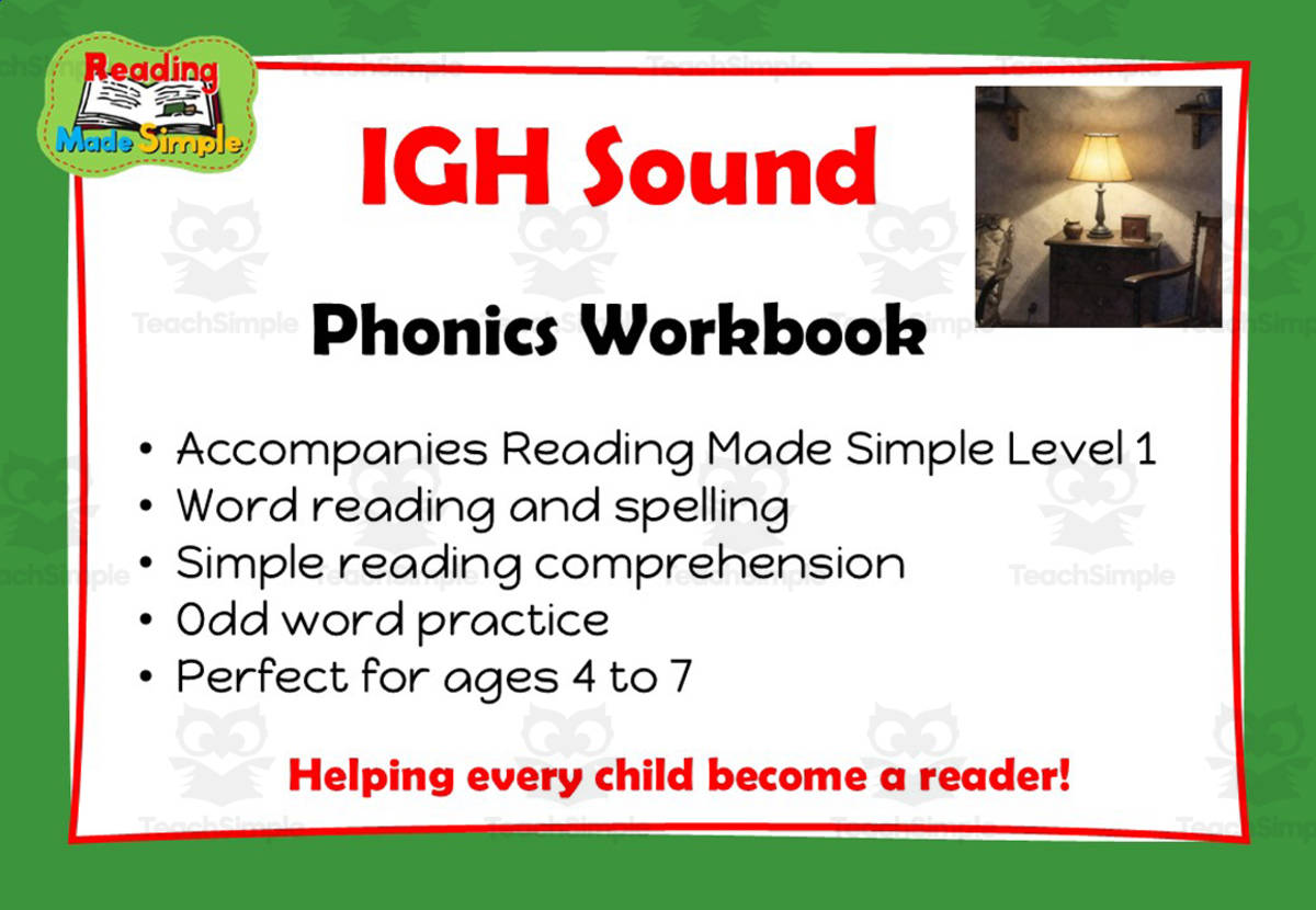 An educational teaching resource from Lilibette's Resources entitled IGH: Phonics Workbook Reading Made Simple downloadable at Teach Simple.