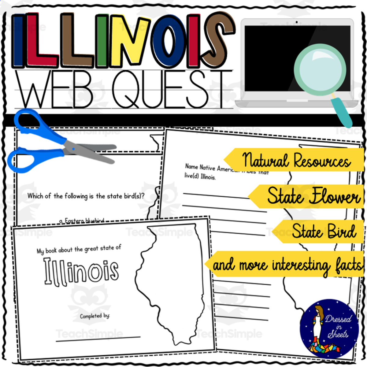 An educational teaching resource from Soumara Siddiqui entitled Illinois WebQuest Printable Book downloadable at Teach Simple.