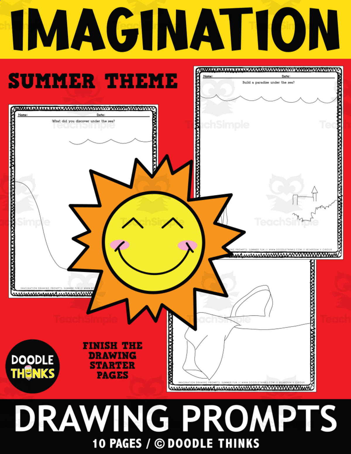 An educational teaching resource from Doodle Thinks entitled Imagination Fun Drawing Prompts | Finish the Drawing Summer Theme downloadable at Teach Simple.
