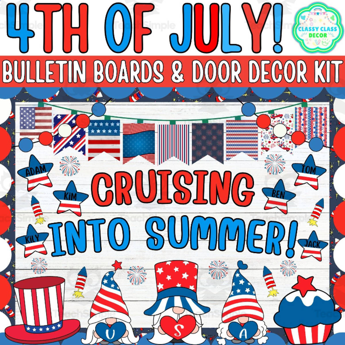 An educational teaching resource from Classy Class Decor entitled Independence Day Bulletin board & door Decor kit: Cruising into Summer downloadable at Teach Simple.