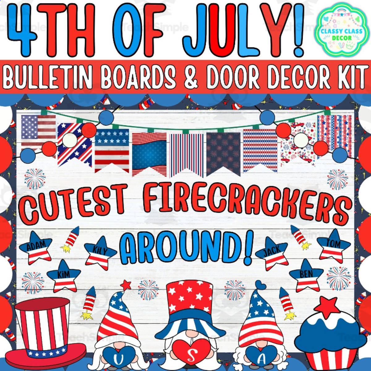 An educational teaching resource from Classy Class Decor entitled Independence Day Bulletin board & door Decor kit: Cutest Firecrackers downloadable at Teach Simple.