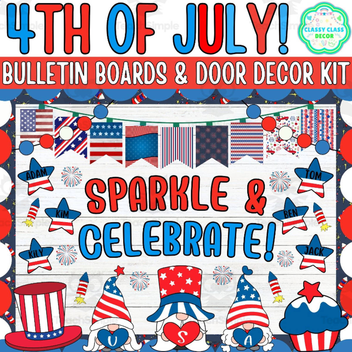 An educational teaching resource from Classy Class Decor entitled Independence Day Bulletin board & door Decor kit: Sparkle & Celebrate! downloadable at Teach Simple.