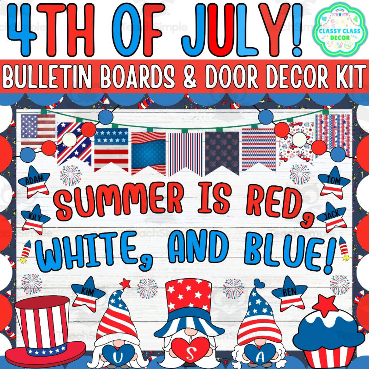 An educational teaching resource from Classy Class Decor entitled Independence Day Bulletin board & door Decor kit: Summer is Red, White downloadable at Teach Simple.