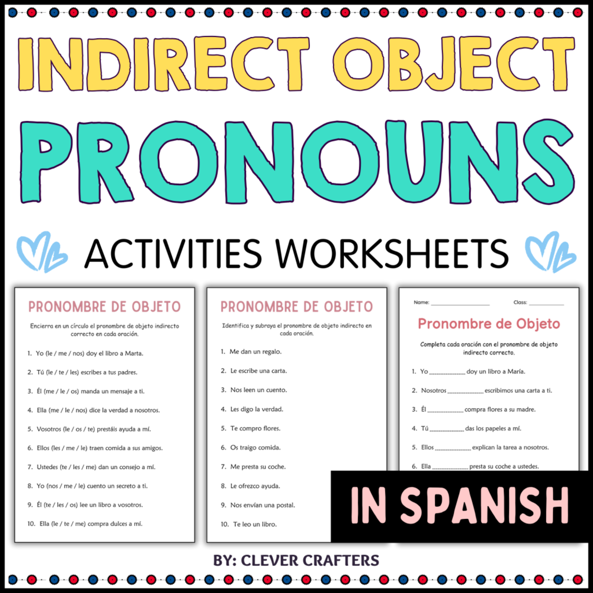 An educational teaching resource from Clever Crafters entitled Indirect Object Pronouns Worksheets in Spanish downloadable at Teach Simple.