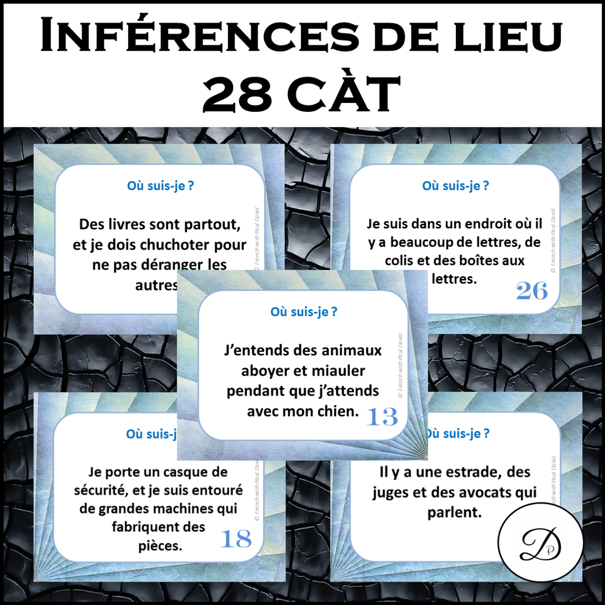 An educational teaching resource from French with Paul David entitled Inférences de lieu - 28 CÀT downloadable at Teach Simple.