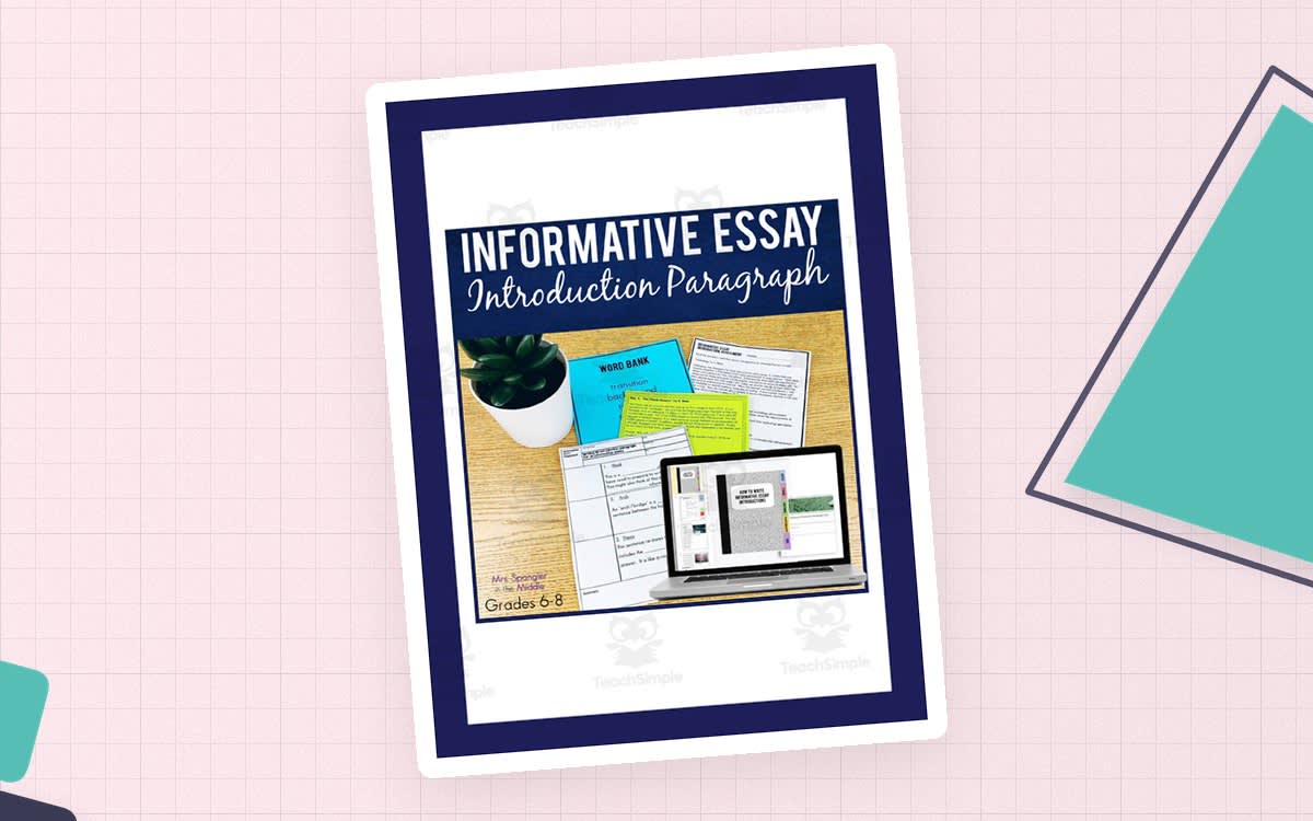 An educational teaching resource from Mrs. Spangler in the Middle entitled Informative Essay Introduction Paragraph downloadable at Teach Simple.