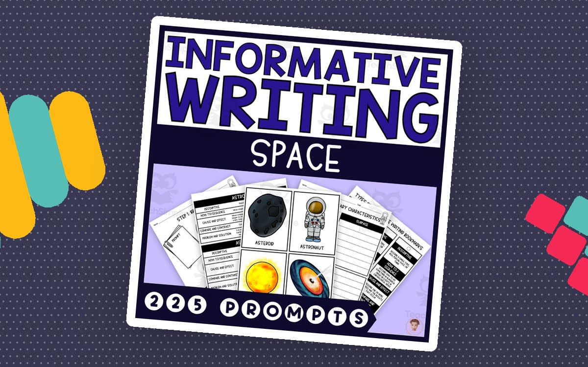 An educational teaching resource from Heather Huhman entitled Informative Writing Step-by-Step (225 Space-Themed Writing Prompts) downloadable at Teach Simple.