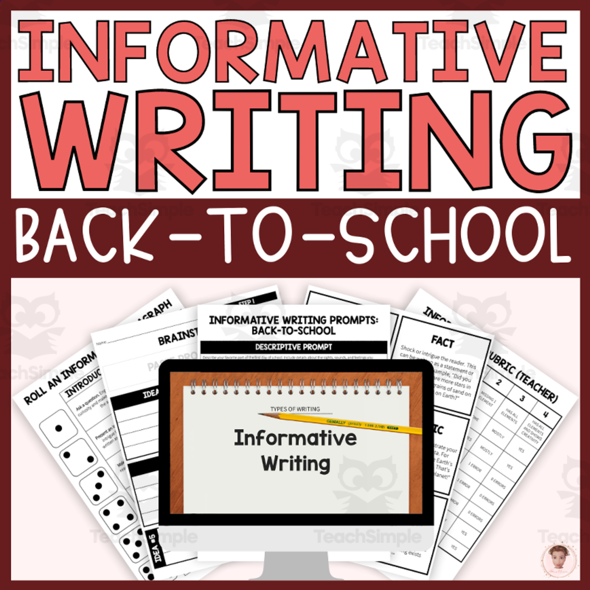 An educational teaching resource from Heather Huhman entitled Informative Writing: Step-by-Step Back-to-School Writing Prompts downloadable at Teach Simple.