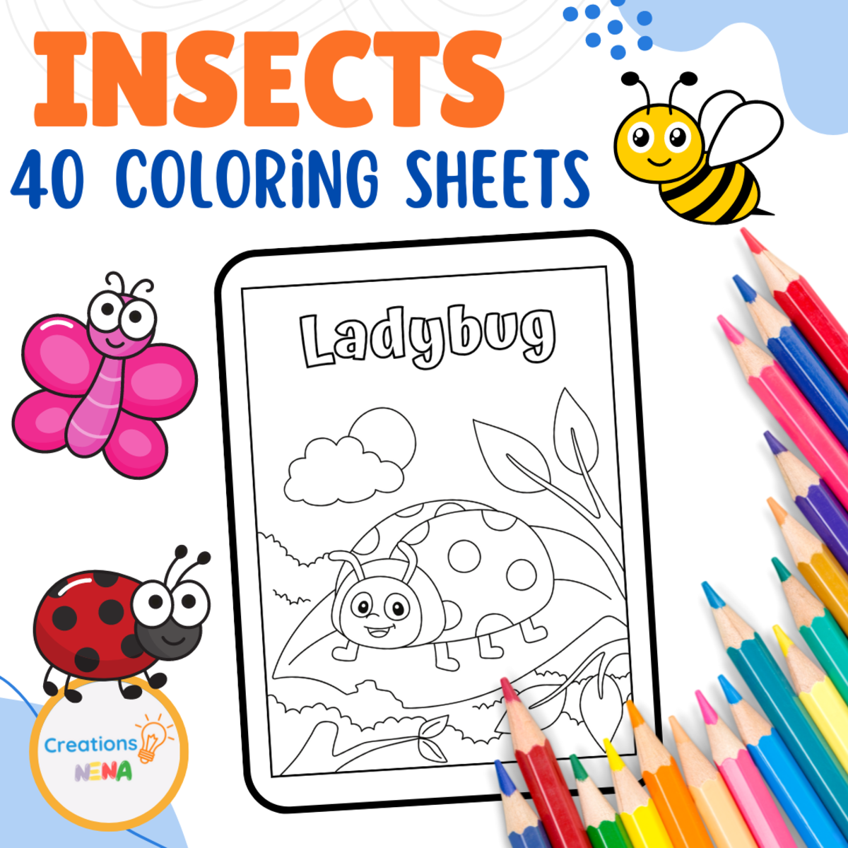An educational teaching resource from Nena Creations entitled Insects Coloring Pages. downloadable at Teach Simple.