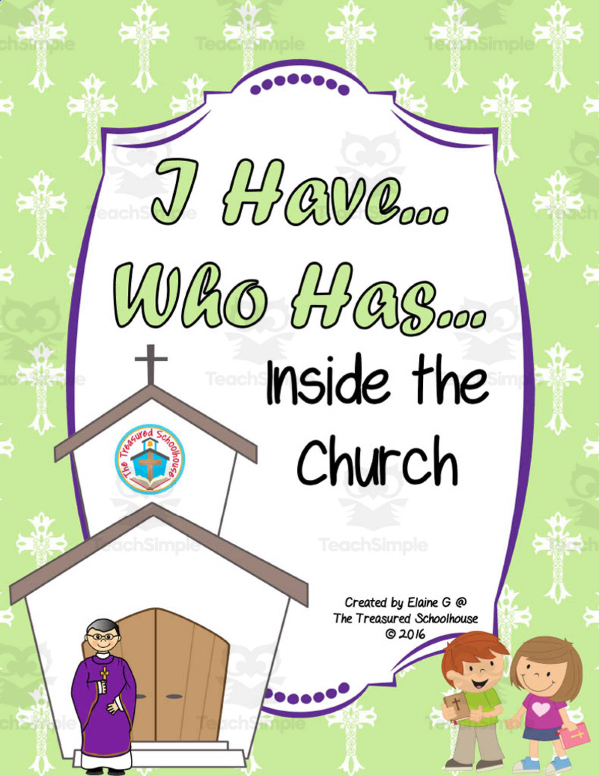 An educational teaching resource from The Treasured Schoolhouse entitled Inside the Church - I Have Who Has Task Cards downloadable at Teach Simple.