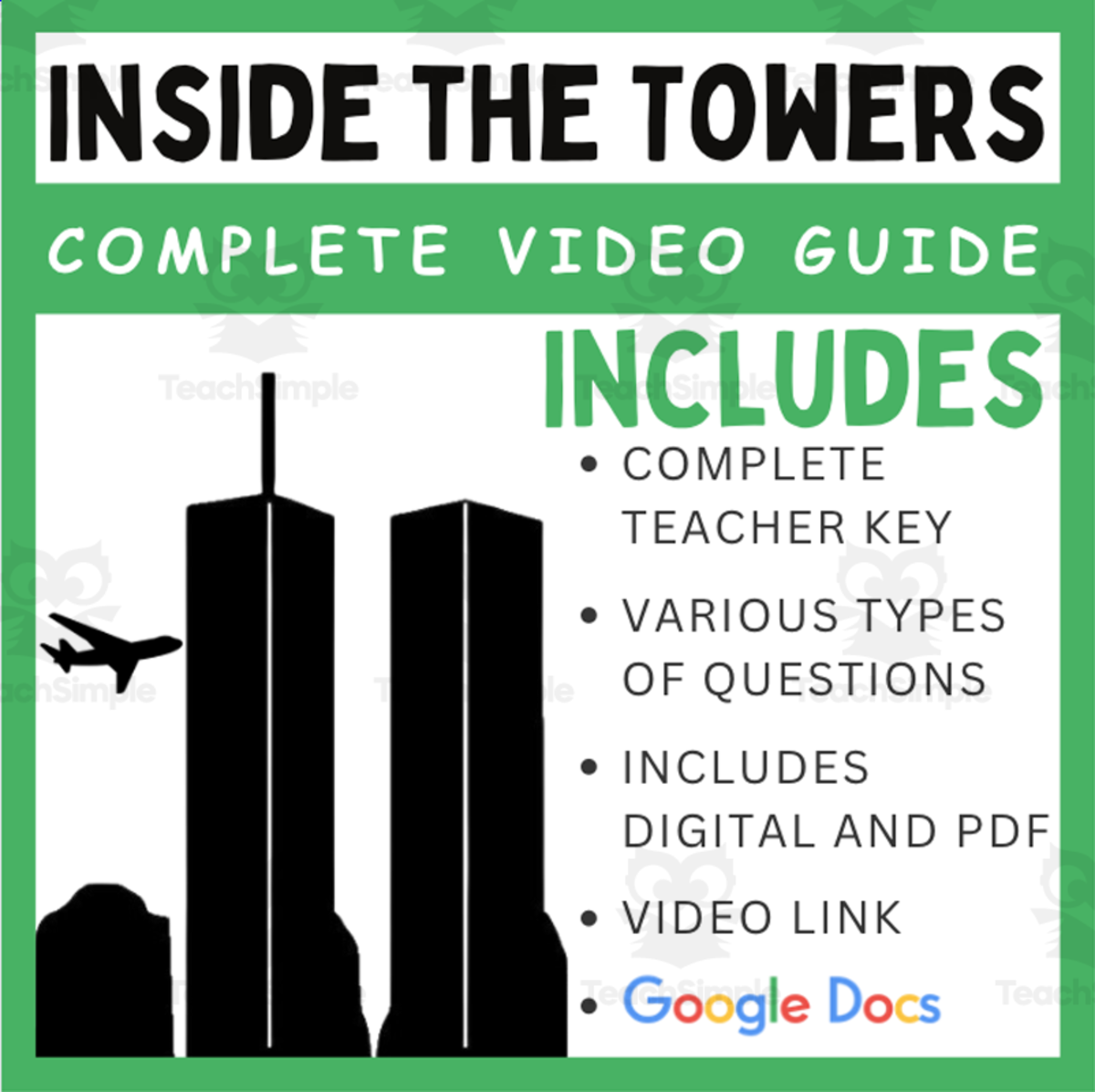 An educational teaching resource from EduPal Learning entitled Inside the Twin Towers (2006): Complete Video Guide downloadable at Teach Simple.