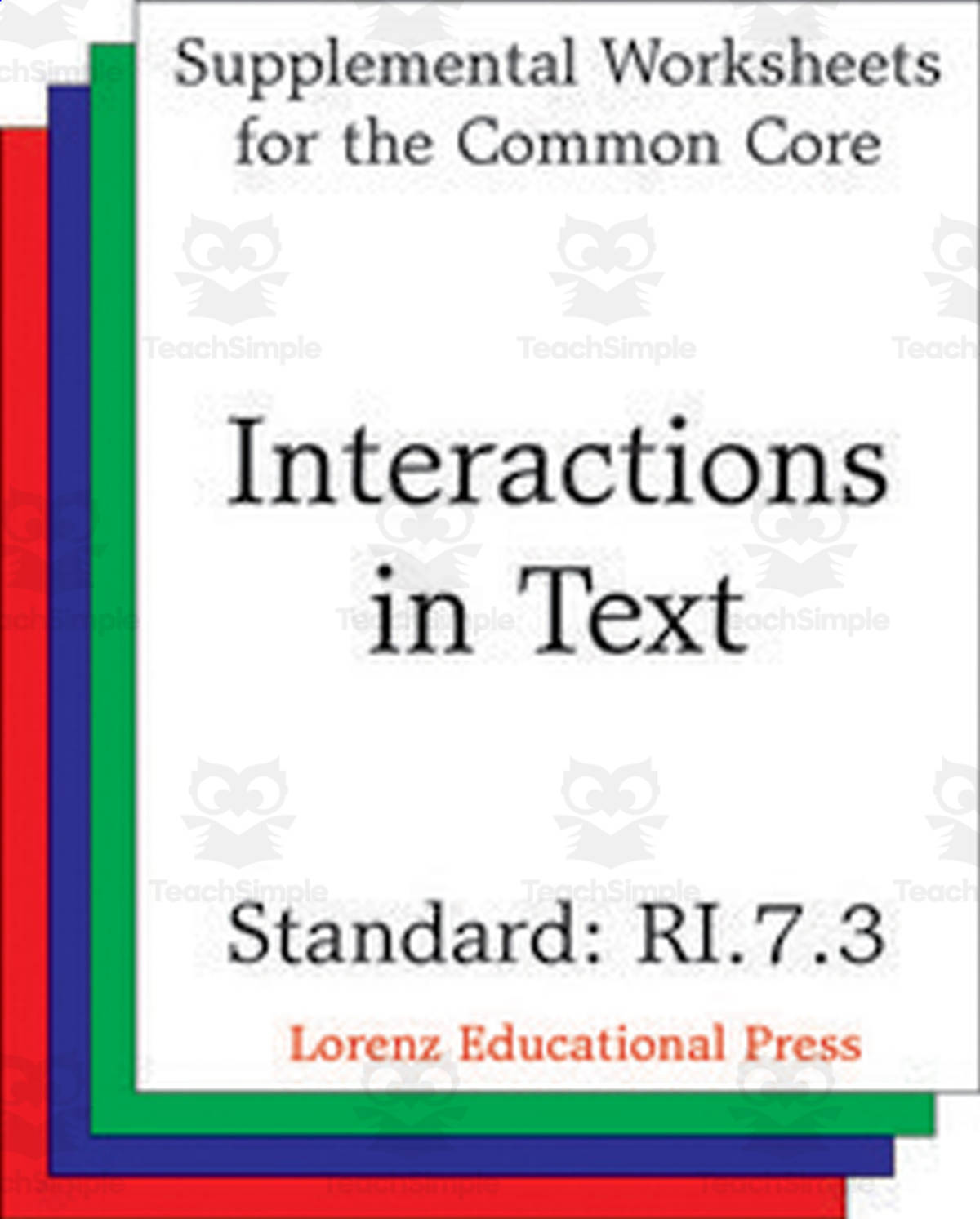 An educational teaching resource from Classroom Complete Press entitled Interactions in Text (CCSS RI.7.3): Supplemental Worksheets for the Common Core downloadable at Teach Simple.