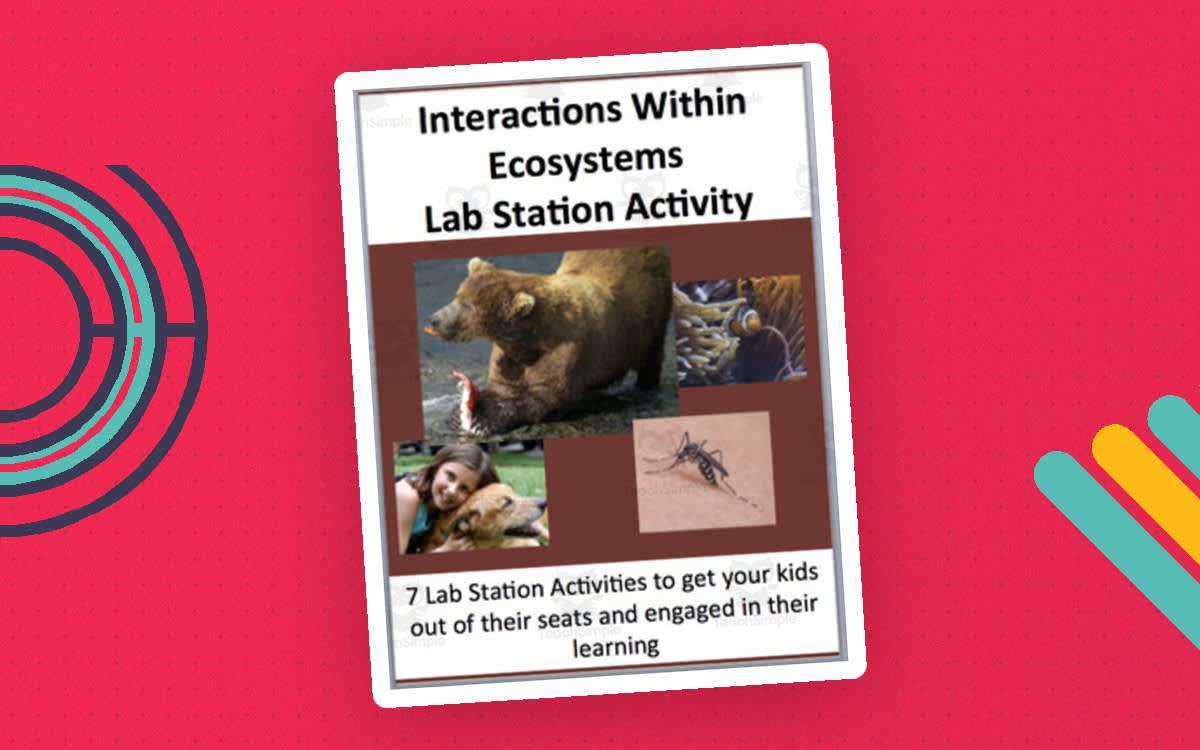 An educational teaching resource from Teach With Fergy entitled Interactions within ecosystems – Lab Station Activity downloadable at Teach Simple.