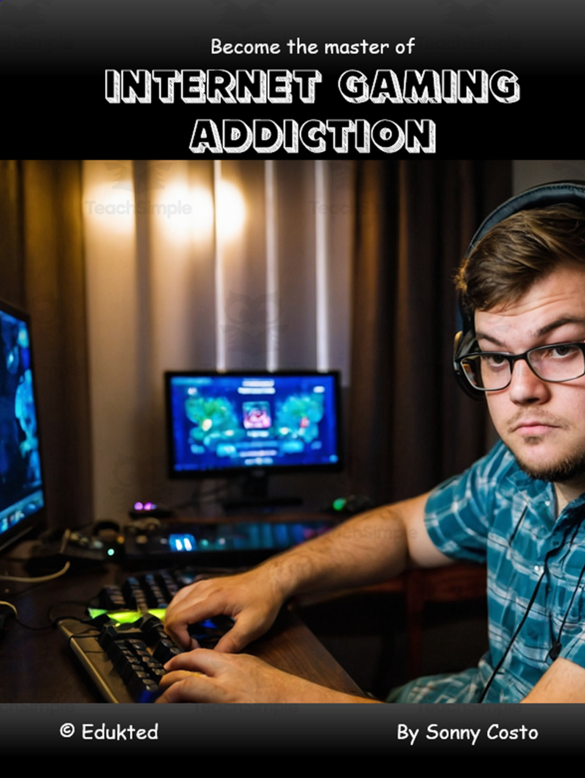 An educational teaching resource from Learn it ANY way entitled Internet gaming addiction (#124) downloadable at Teach Simple.