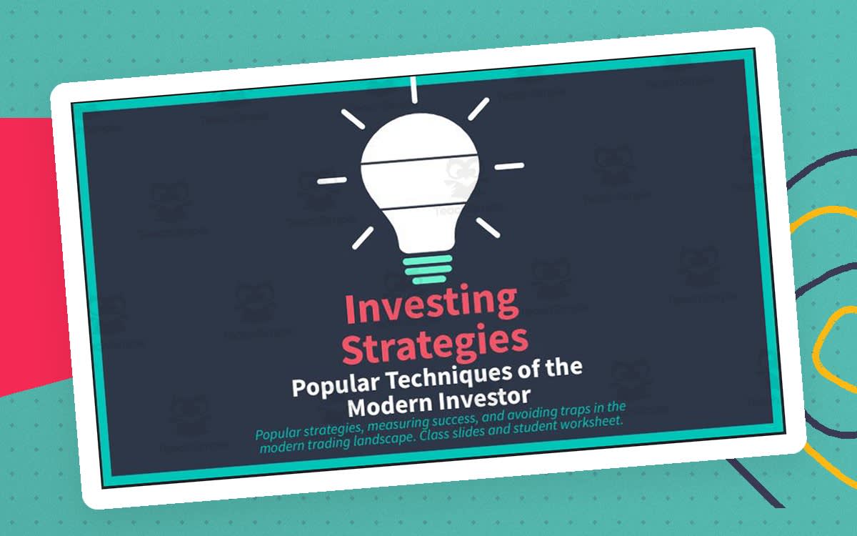 An educational teaching resource from Ed Dynamic entitled Investment Strategies (Class slides and Graphic Organizer) downloadable at Teach Simple.