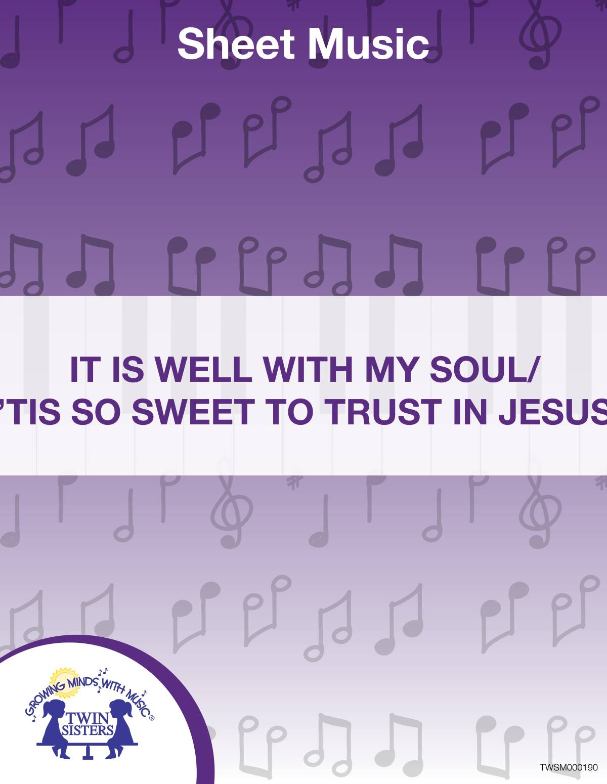 An educational teaching resource from Twin Sisters Digital Media entitled It Is Well With My Soul Sheet Music downloadable at Teach Simple.