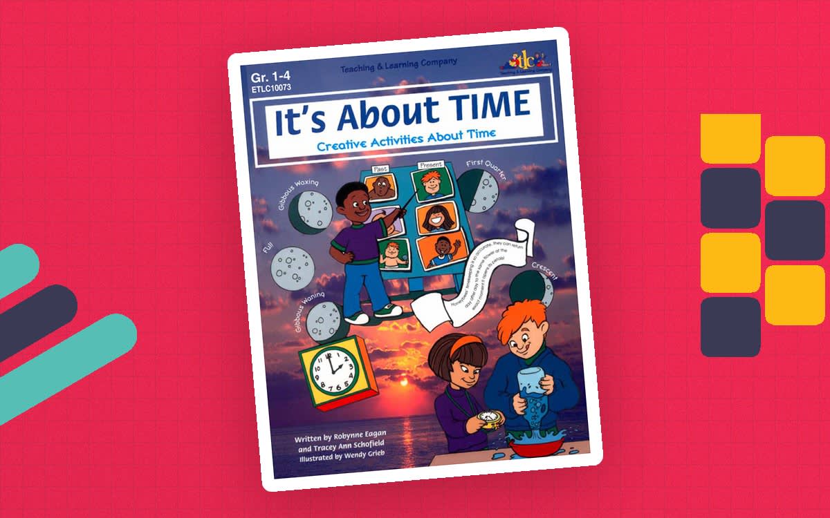 An educational teaching resource from Classroom Complete Press entitled It's About Time: Creative Activities About Time downloadable at Teach Simple.