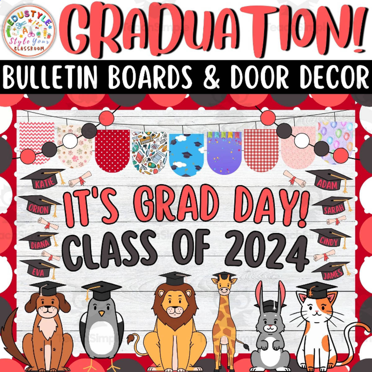 An educational teaching resource from Style Your Classroom entitled It's Grad Day!: Animals Graduation Bulletin Boards & Door Decor Kits downloadable at Teach Simple.
