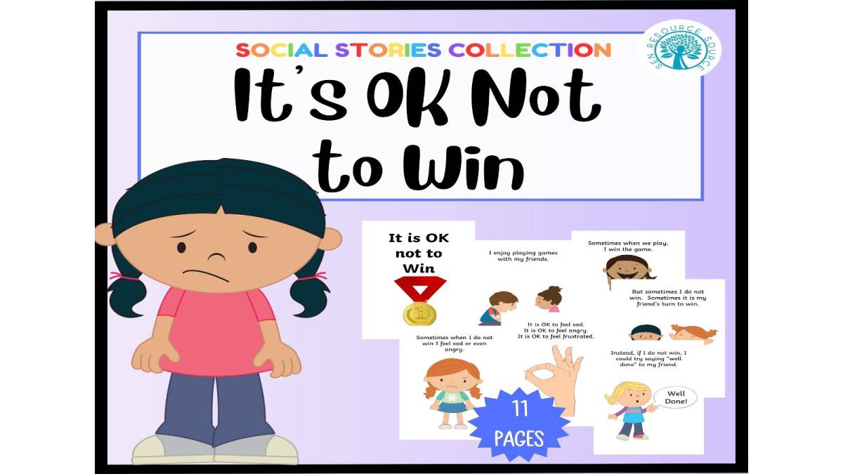 An educational teaching resource from SEN Resource Source entitled It’s OK Not to Win Social Story downloadable at Teach Simple.
