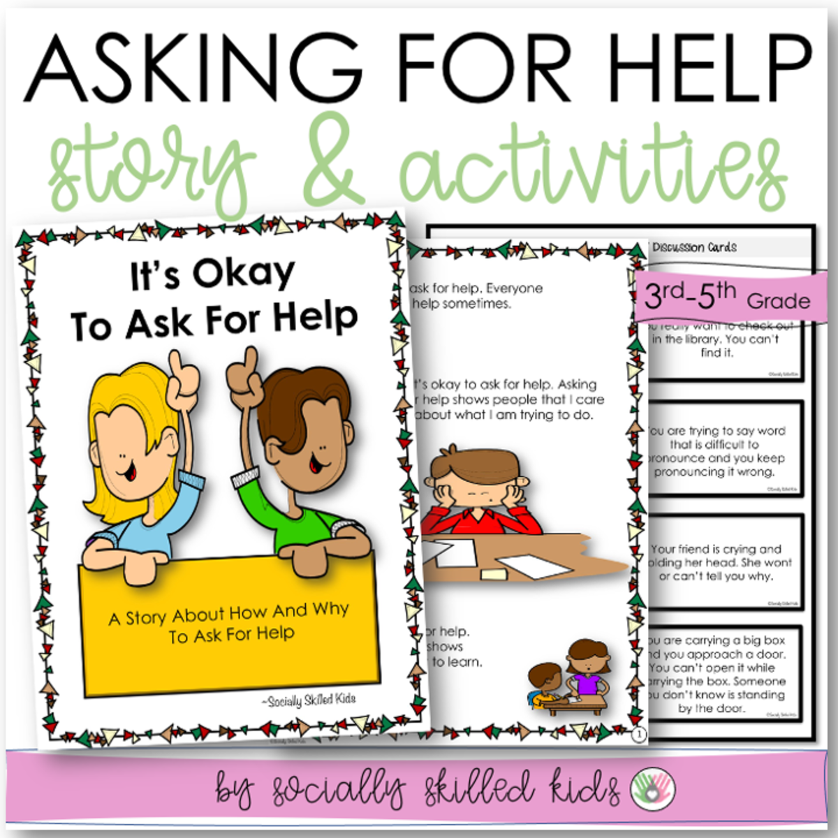 An educational teaching resource from Socially Skilled Kids entitled It's Okay To Ask For Help | For 3rd-5th Grade downloadable at Teach Simple.