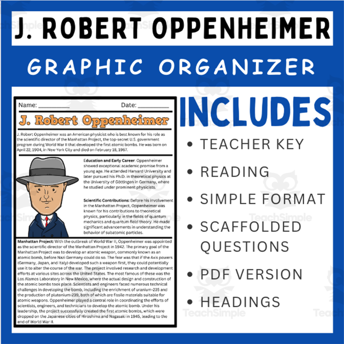 An educational teaching resource from EduPal Learning entitled J. Robert Oppenheimer: Graphic Organizer downloadable at Teach Simple.