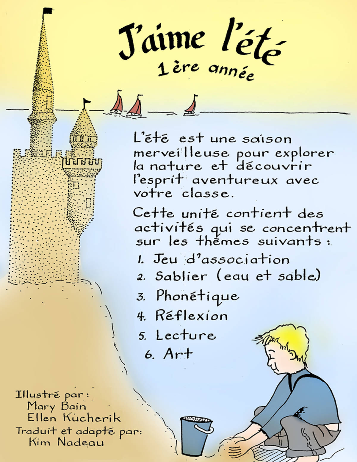An educational teaching resource from Classroom Complete Press entitled J'AIME L'ÉTÉ Gr. 1 downloadable at Teach Simple.